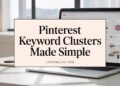 Pinterest Keyword Clusters A Step By Step Guide
