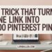 Turn ONE Link Into 100s Of Viral Pinterest Pins