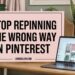 You Are Repinning on Pinterest All Wrong